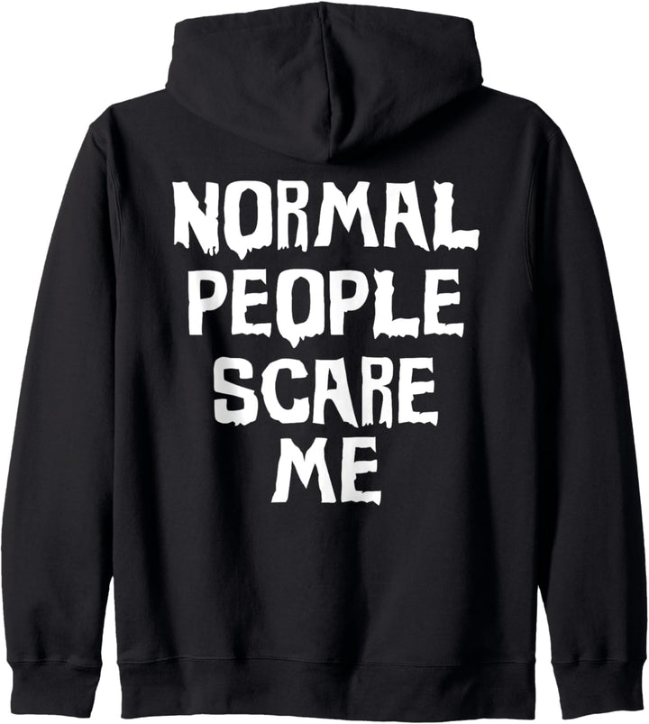 Backprint Normal people scare me Kapuzenjacke