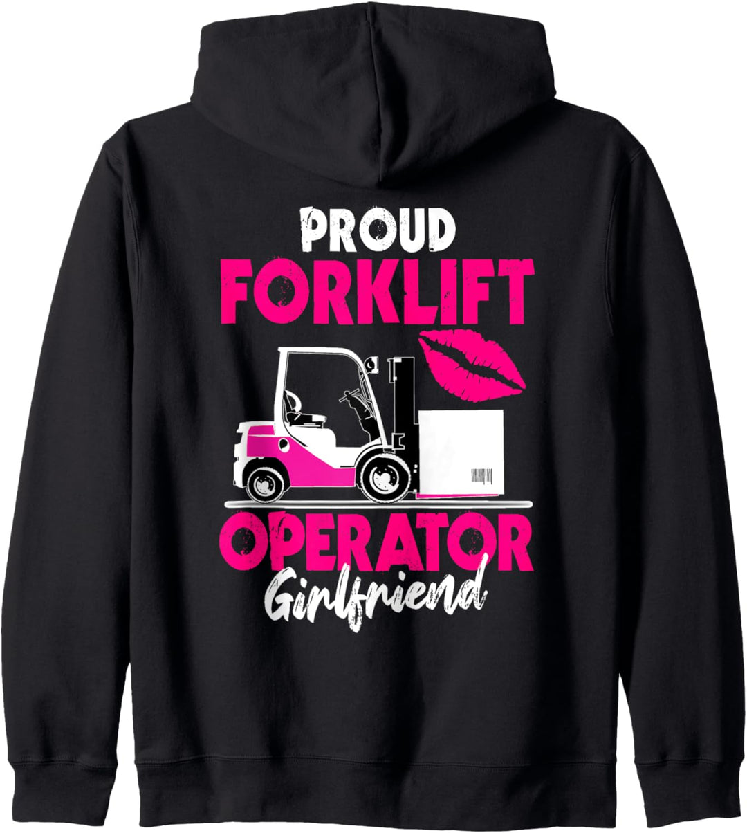 Forklift Operator Girlfriend Design On Back Of Clothing Kapuzenjacke