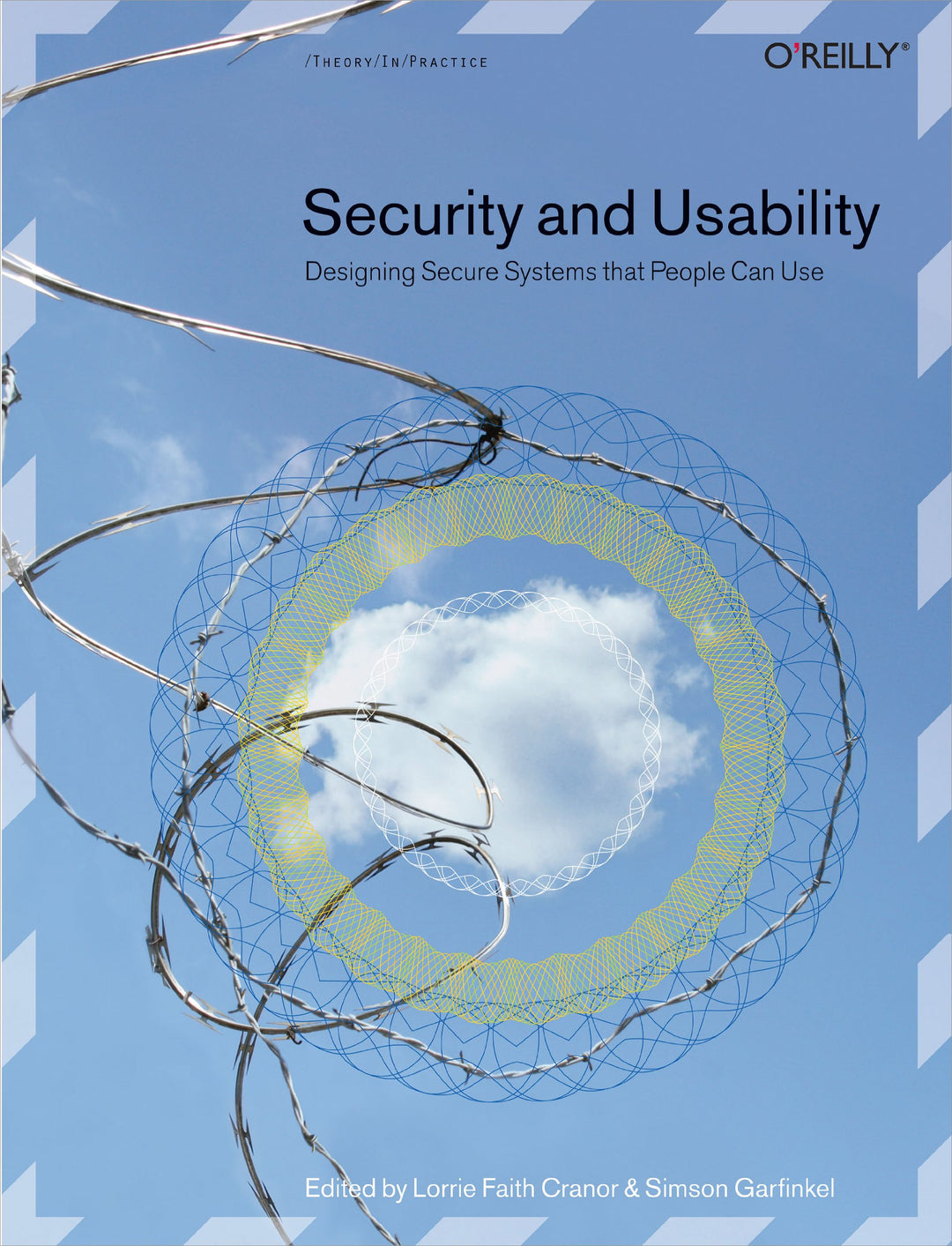 Security and Usability: Designing Secure Systems that People Can Use (O'Reilly Ser.), Taschenbuch