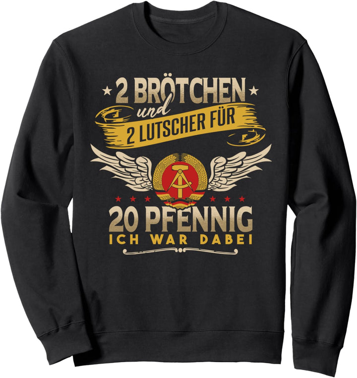 Lustiges Ossi Ostdeutschland Sachsen DDR Sweatshirt