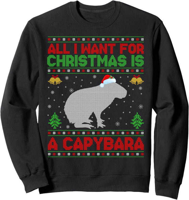 Lustig hässlich Alles was ich zu Weihnachten will ist eine Capybara Sweatshirt