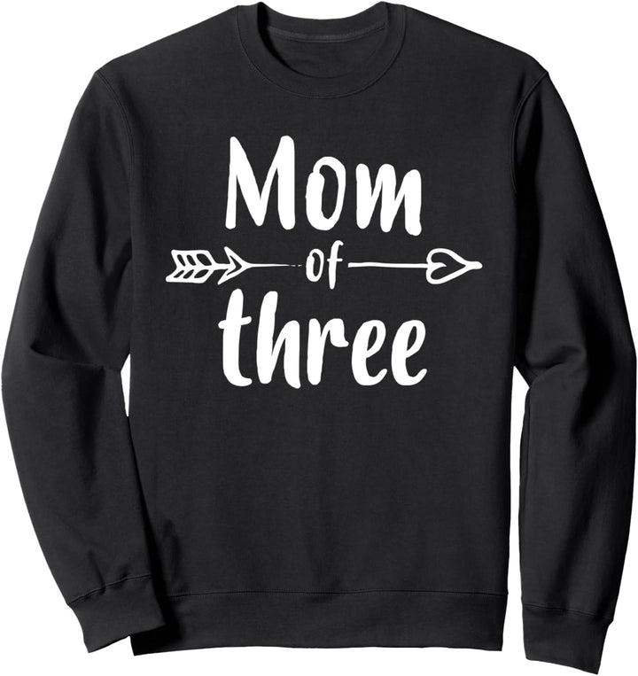Mom of Three Muttertagsgeschenk Mom 3 Mutter von drei Sweatshirt
