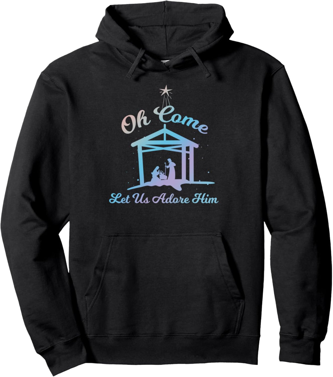 Let us Adore Him - Weihnachts-Adventskrippe Nord Pullover Hoodie