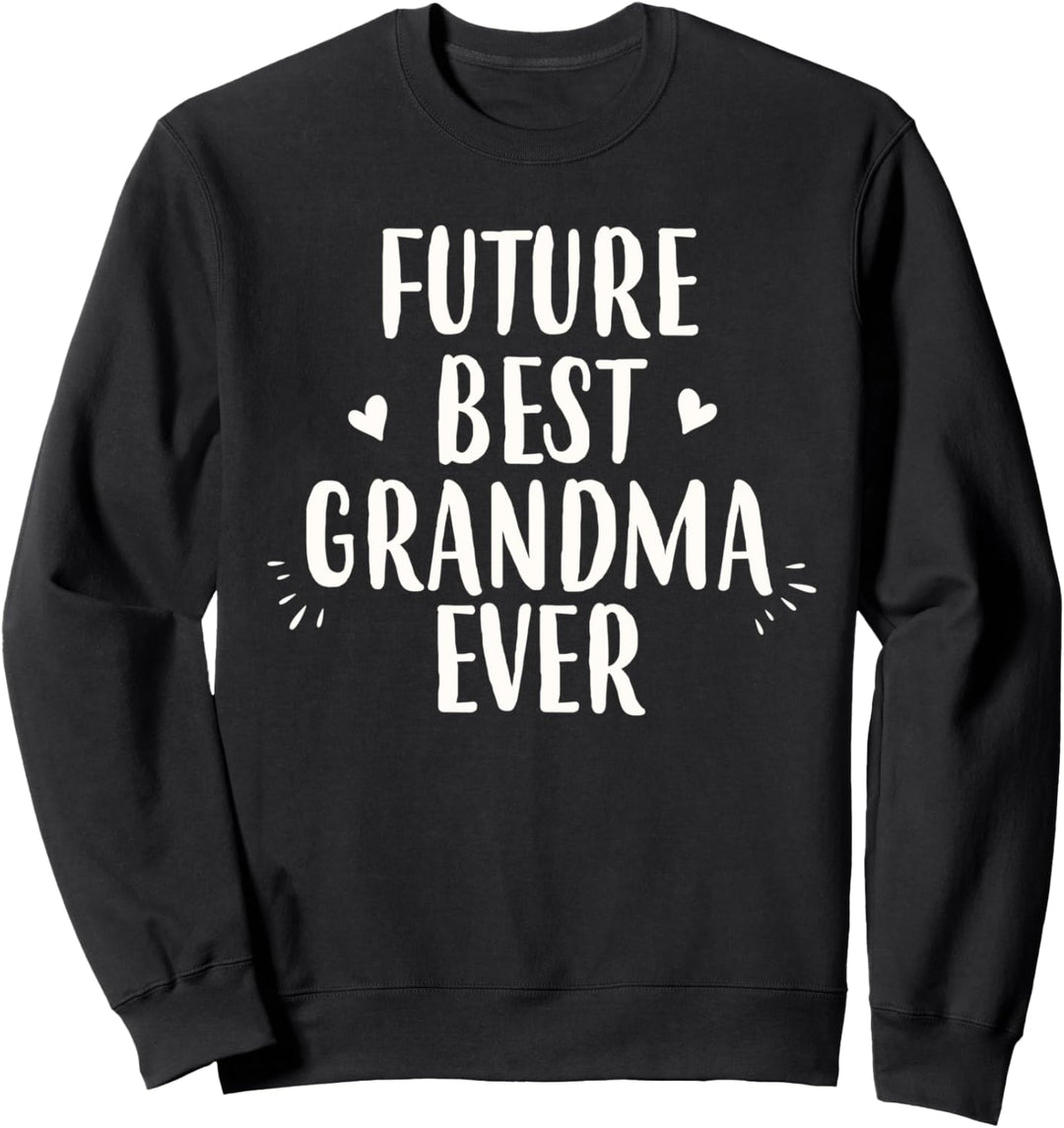 Neues Oma Geschenk Zukunft Beste Oma aller Zeiten Sweatshirt