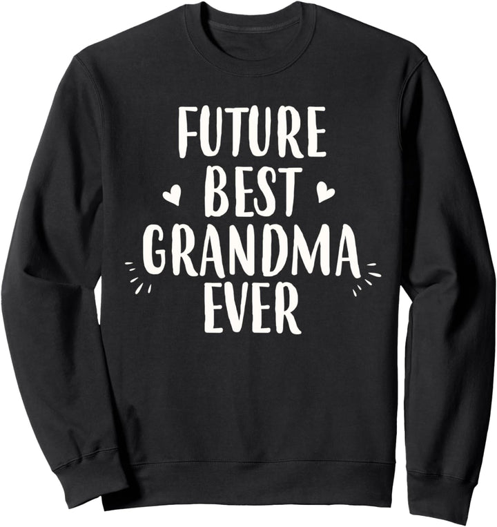 Neues Oma Geschenk Zukunft Beste Oma aller Zeiten Sweatshirt