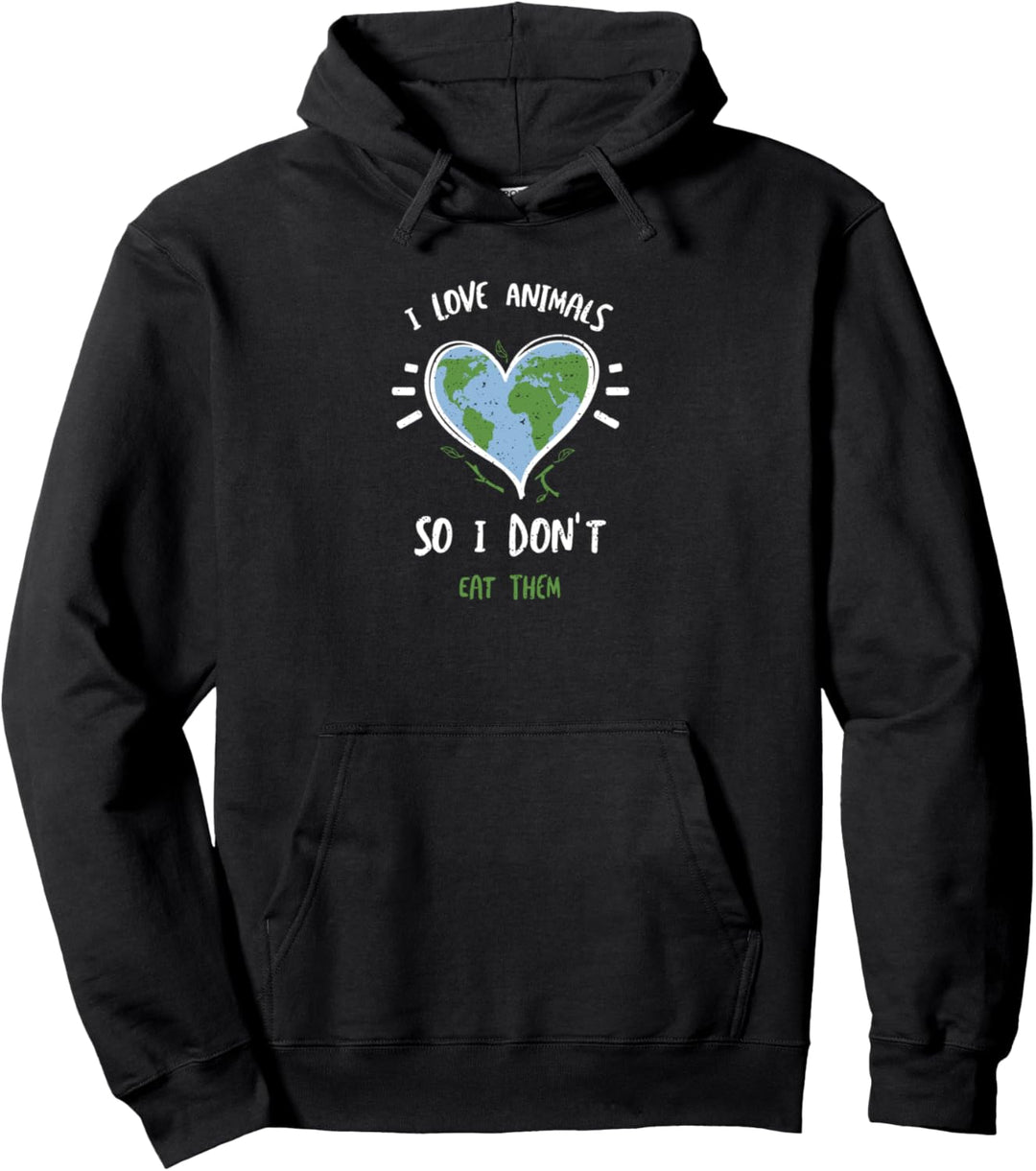 Vegan: I Love Animals So I Don't Eat Them - Tag Der Erde Pullover Hoodie