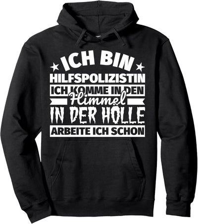 Hilfspolizistin lustiger Spruch Geschenk - Ich bin Hilfspoli Pullover Hoodie