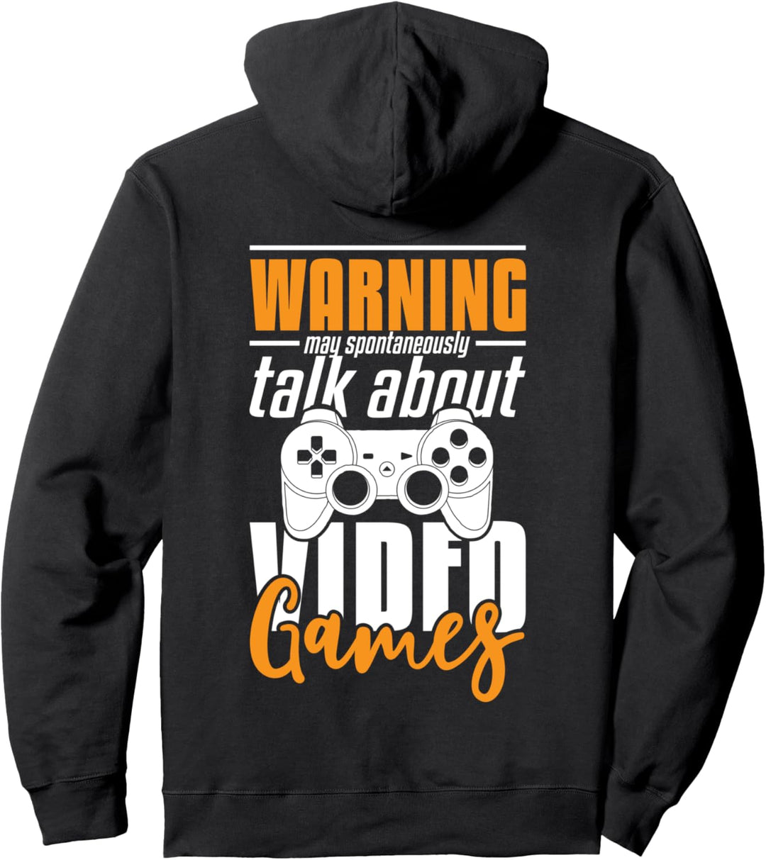 Warning May Spontaneously Talk About Video Games - Lustig Pullover Hoodie