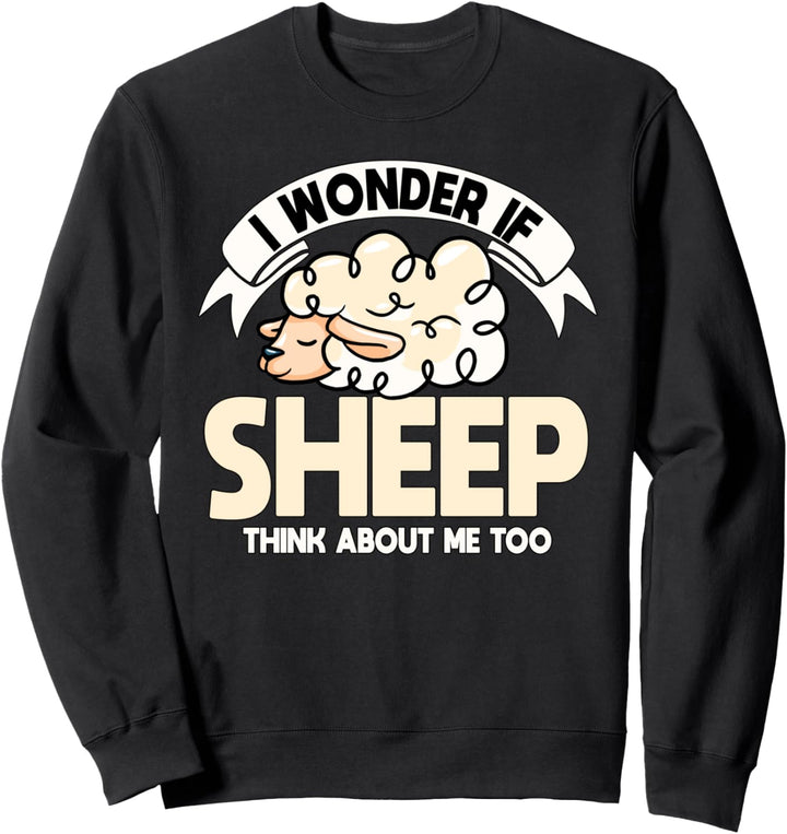 Denken Schaf auch an mich Schäfer Sachen Schaf Sweatshirt