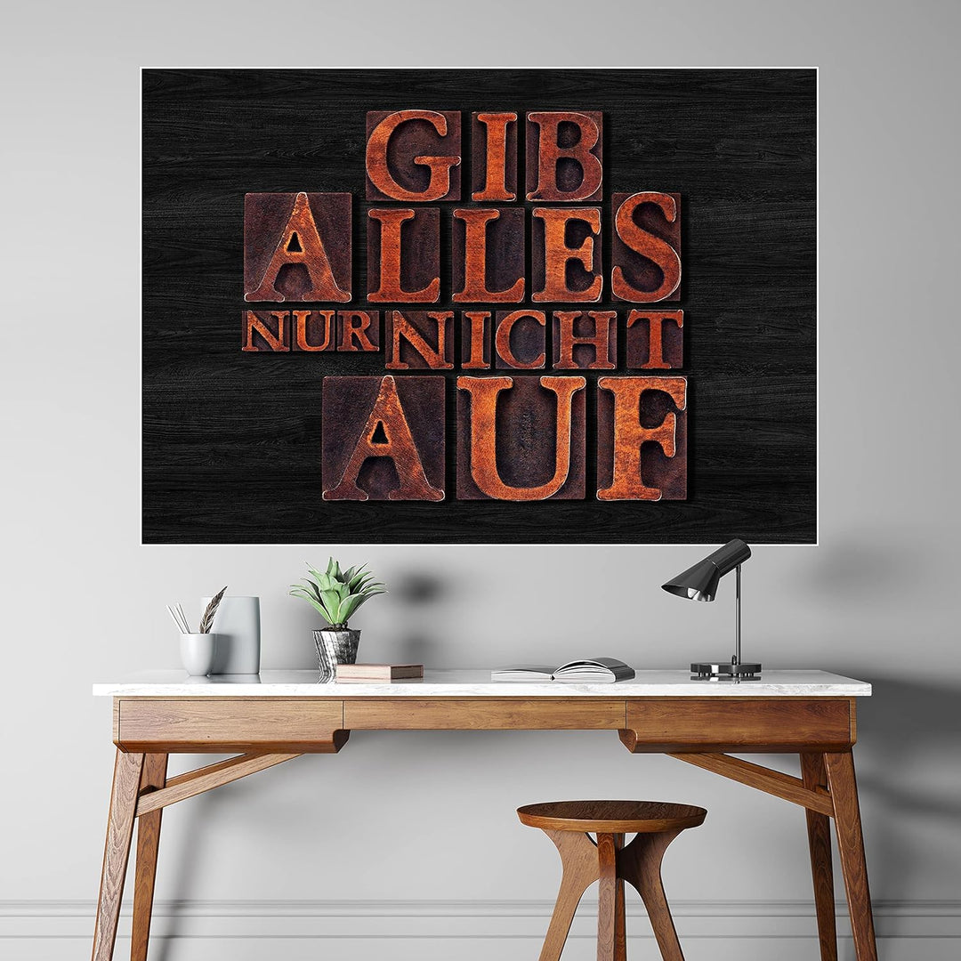 wandmotiv24 Poster als Wanddeko, Grösse Din A0, Gib Alles nur Nicht auf, Holz, Moderne Wanddeko, Wan