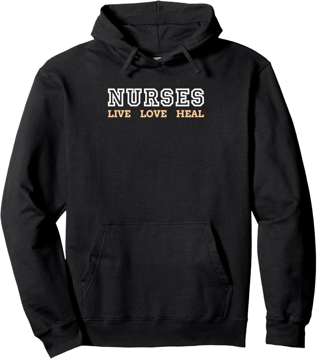 Nurses Live Love Heal Arzthelfer Pflegeberuf Arzthelferin Pullover Hoodie