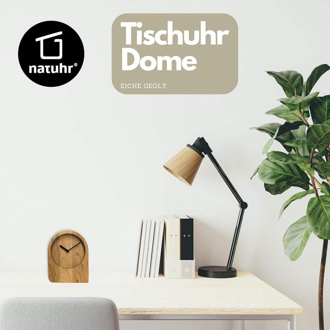 Natuhr Tischuhr Eiche Holzuhr - Dome - puristisch modern Massivholz (Eiche geölt, Weisse Zeiger - Fu