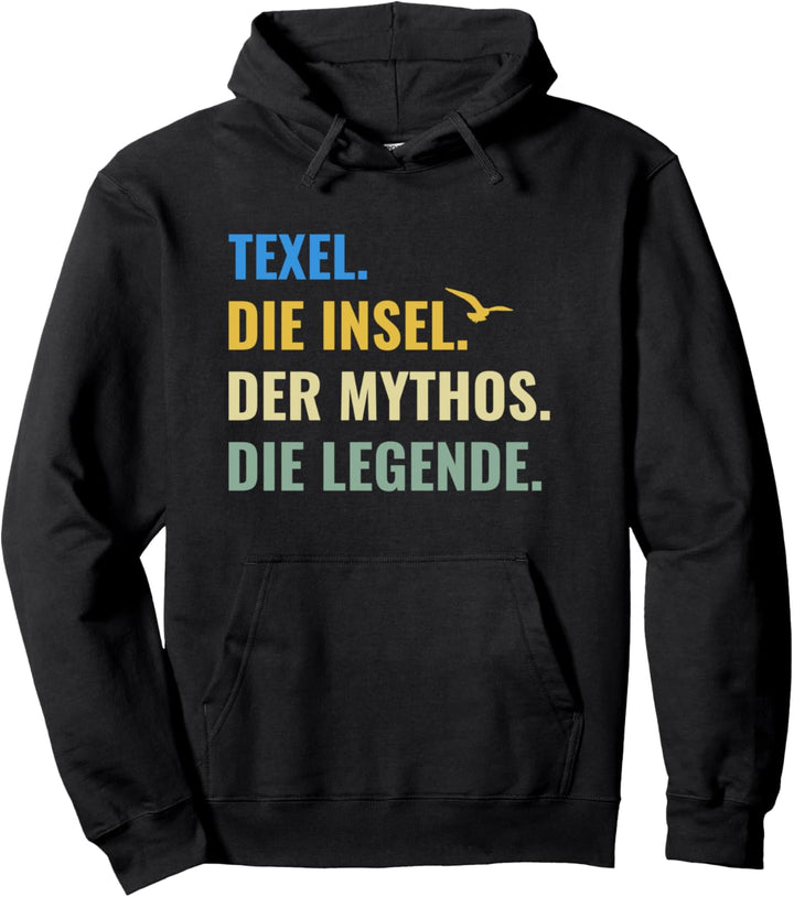 Texel. Die Insel. Der Mythos. Die Legende Holland Pullover Hoodie