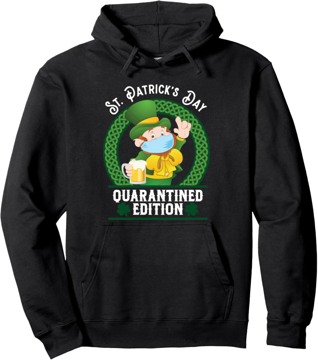 St Patrick's Day Quarantine Edition Funny Leprechaun Pullover Hoodie