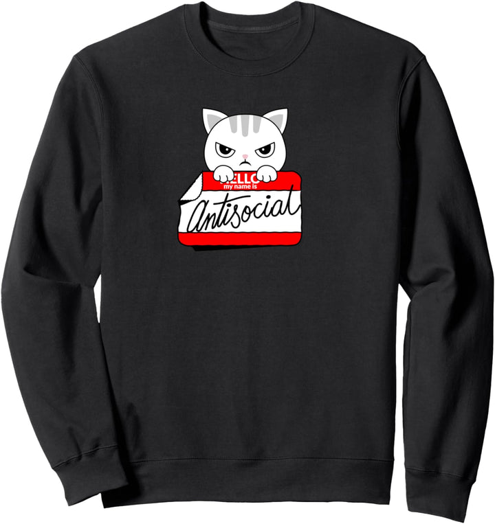 Lustige Katze unsozial Sweatshirt