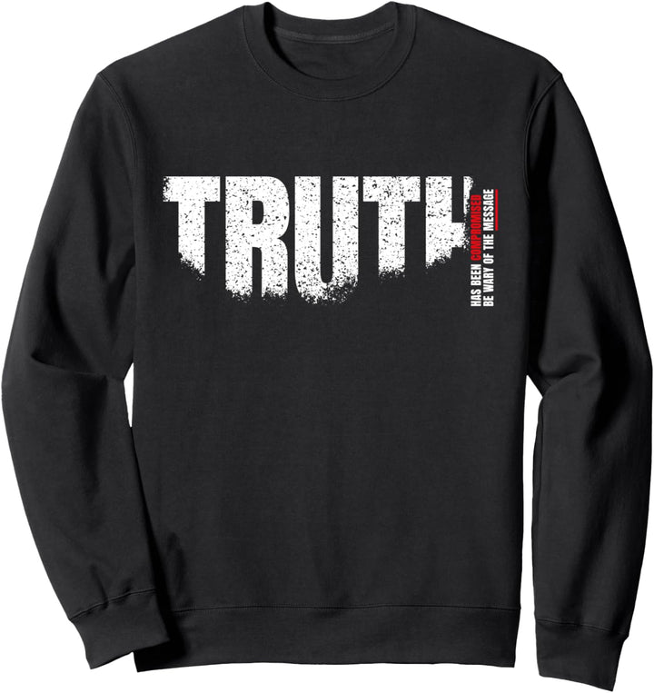 Truth Compromised Sweatshirt