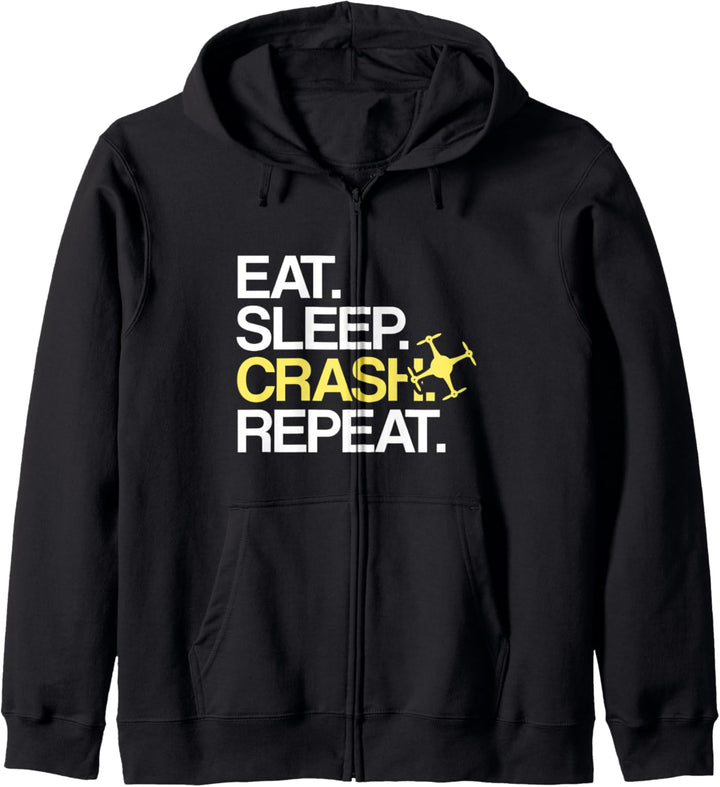 Eat Sleep Crash Repeat Drohnenpilot Kapuzenjacke