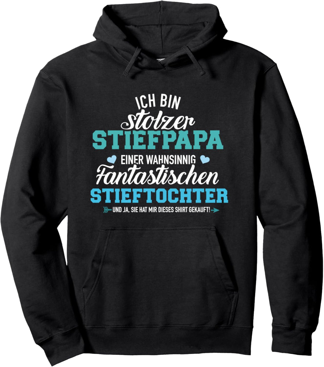 Stolzer Stiefpapa fantastischen Stieftochter Stiefvater Pullover Hoodie