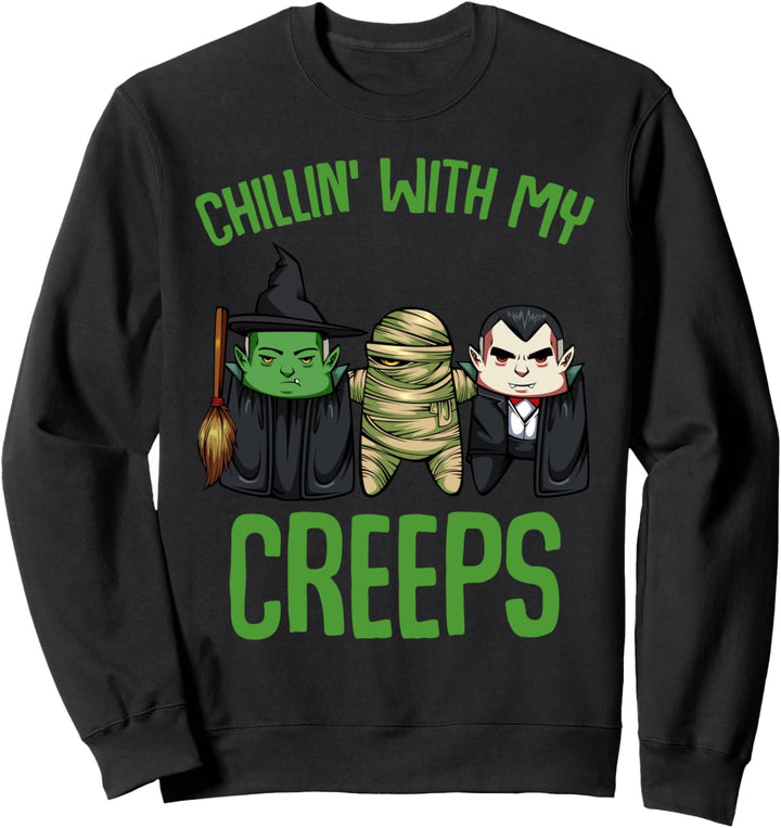Chillin With My Creeps Halloween Vampir Mumien Hexen Lustig Sweatshirt