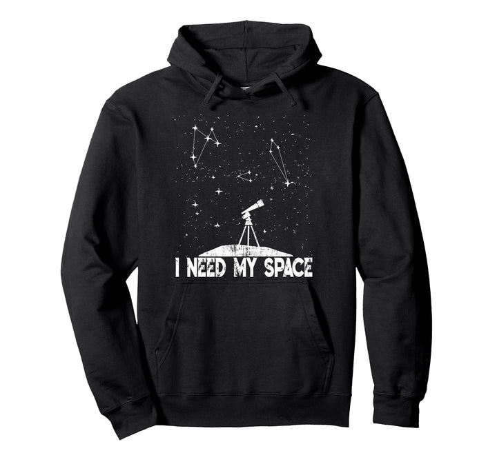 I Need My Space - Kosmologie & Astronomie Grafik - Teleskop Pullover Hoodie
