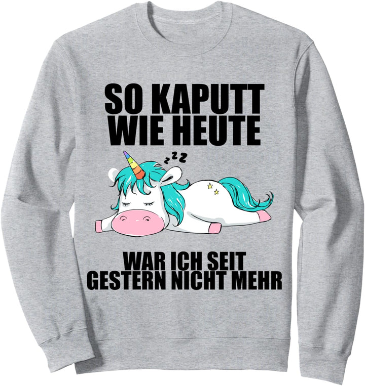 Lustiger Spruch Einhorn Mitarbeiterin Kollegin Faul Sweatshirt