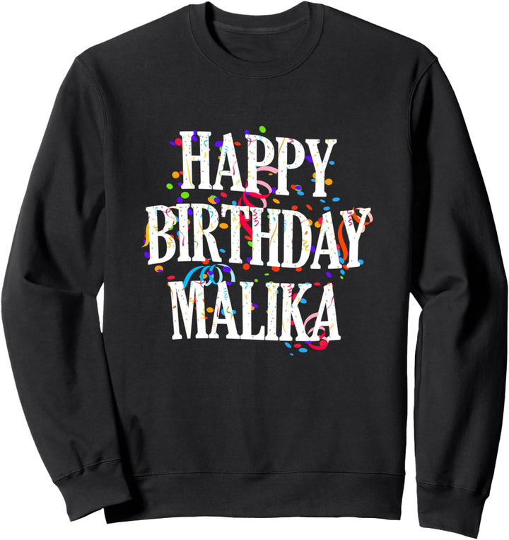 Happy Birthday Malika Mädchen Vorname Buntes Geburtstag Sweatshirt