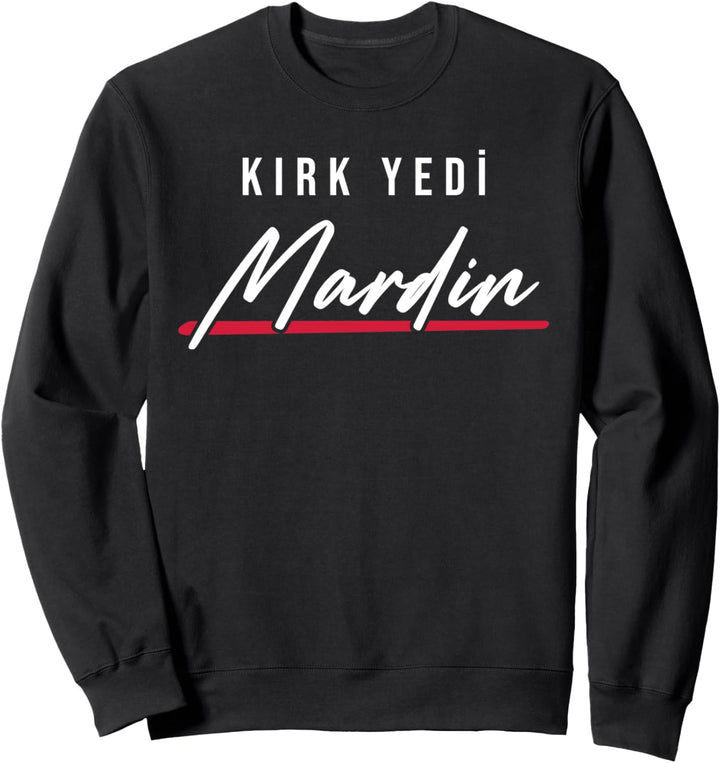 47 Mardin Türkei Savur Ömerli Merkez Dargeçit Türkiye Sweatshirt