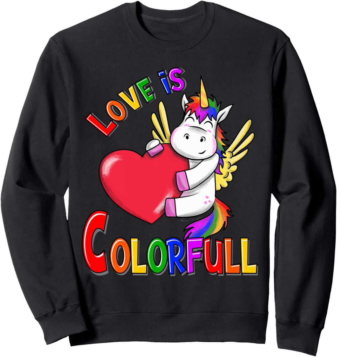 Pride LGBT & LGBTQ Regenbogen Einhorn Liebe ist bunt Gay Sweatshirt