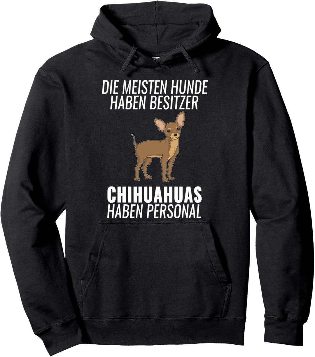 Lustiges Chihuahua Personal Hundehalter Geschenk Hund Pullover Hoodie