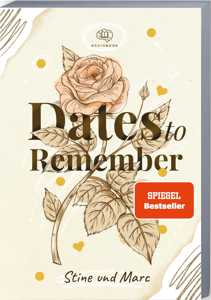 Dates to Remember: Momente, die bleiben. Unvergessliche Date-Ideen + Platz für Erinnerungen (zum Aus