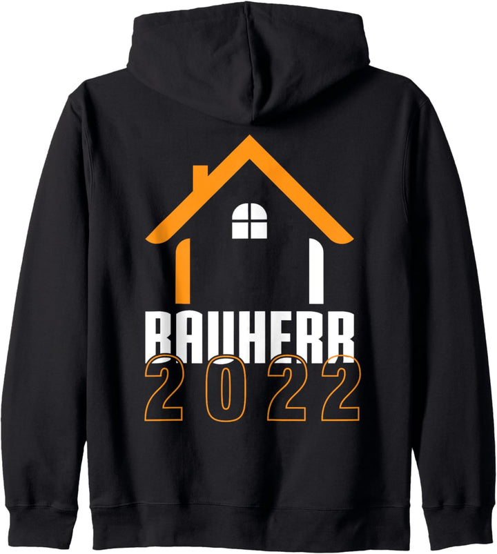 Bauherr 2022 Bauherren Spruch Häuslerbauer Handwerker Kapuzenjacke