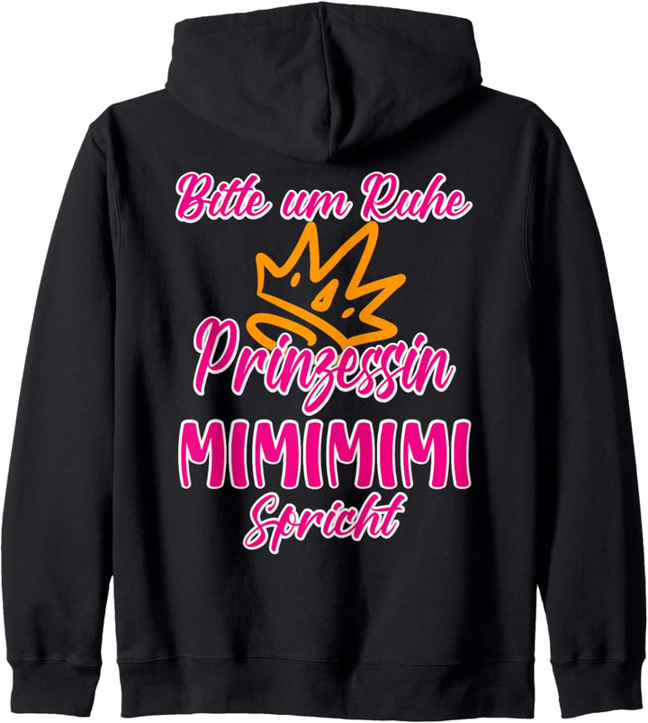 Bitte Um Ruhe Prinzessin Mimimimi Spricht Kapuzenjacke