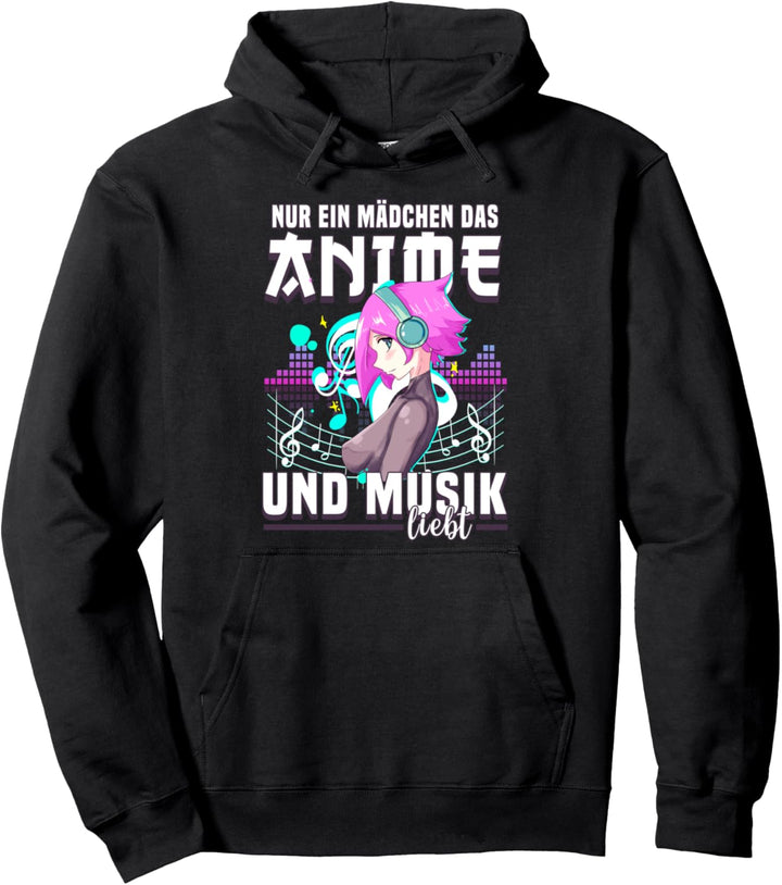 Nur ein Mädchen das Anime und Musik liebt Pullover Hoodie