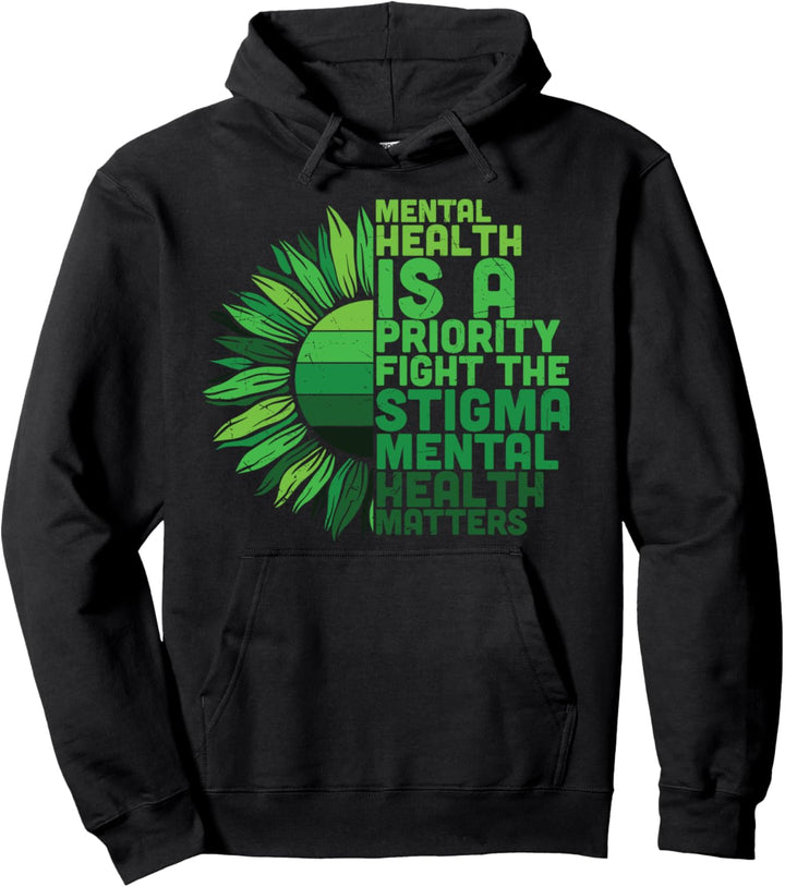 Mental Health Awareness ,fight the stigma, it matters Pullover Hoodie