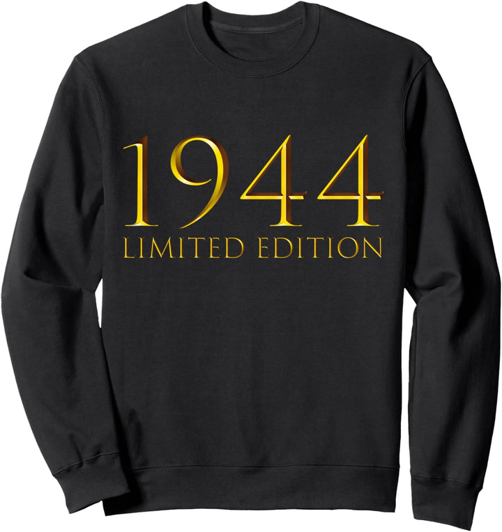 80. Geburtstag Mann Frau 80 Jahre 1944 Deko Lustig Geschenk Sweatshirt