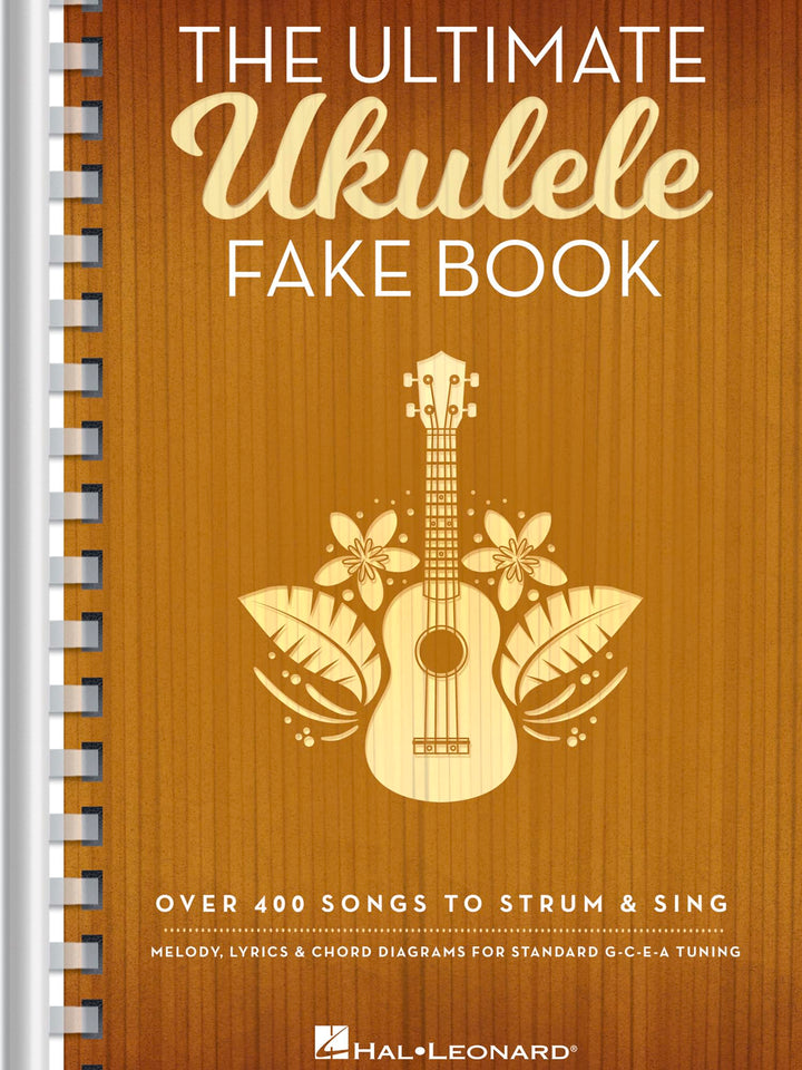 The Ultimate Ukulele Fake Book: Over 400 Songs to Strum & Sing, Taschenbuch