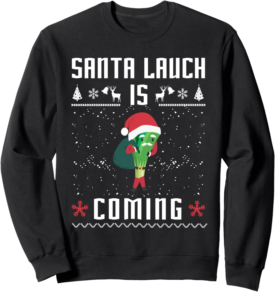 Santa Lauch is coming| Lustiges Weihnachts-Lauch-T-Shirt Sweatshirt