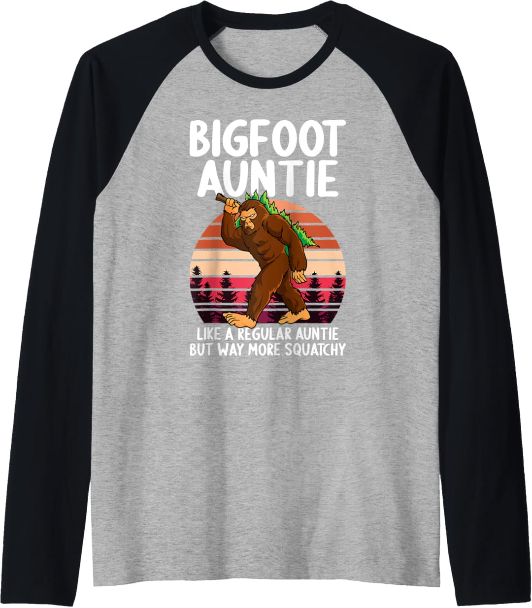 Bigfoot Auntie Squatchy Funny Retro Sunset Sasquatch Aunt Raglan