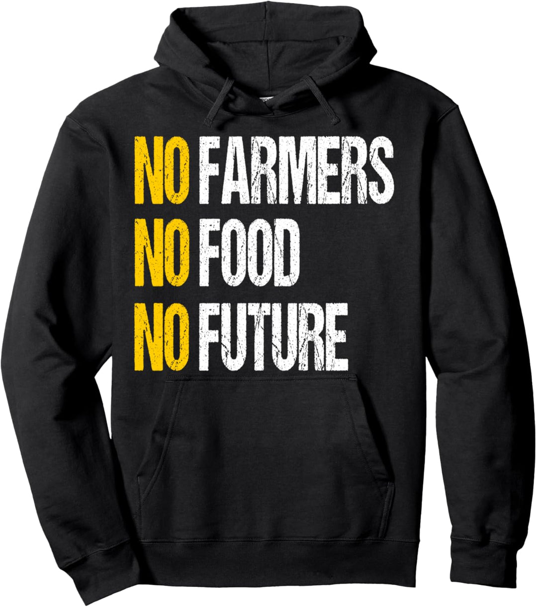 No Farmers No Food No Future Trecker-Demo Demonstration Pullover Hoodie