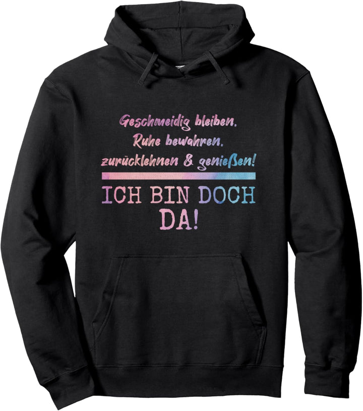 Geschmeidig bleiben, Ruhe bewahren - Lustiger Spruch Gamer Pullover Hoodie