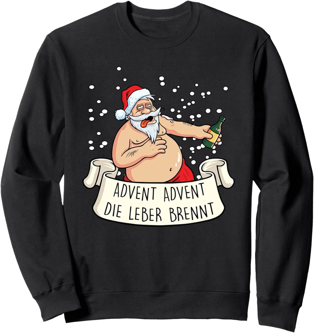 advent advent die leber brennt, lustiger bier weihnachtsmann Sweatshirt