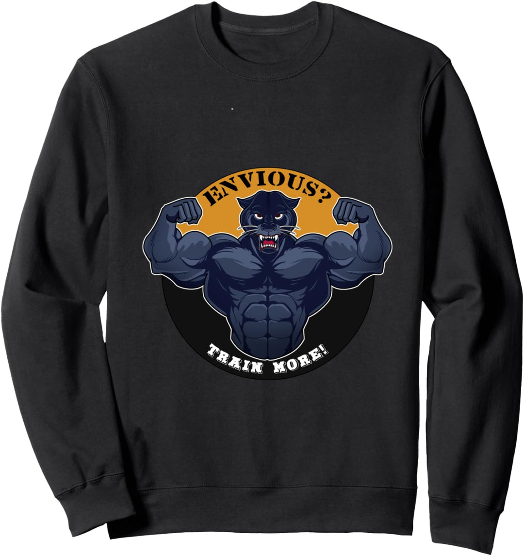 Neidische Work Harder Gym-Übungen Sweatshirt