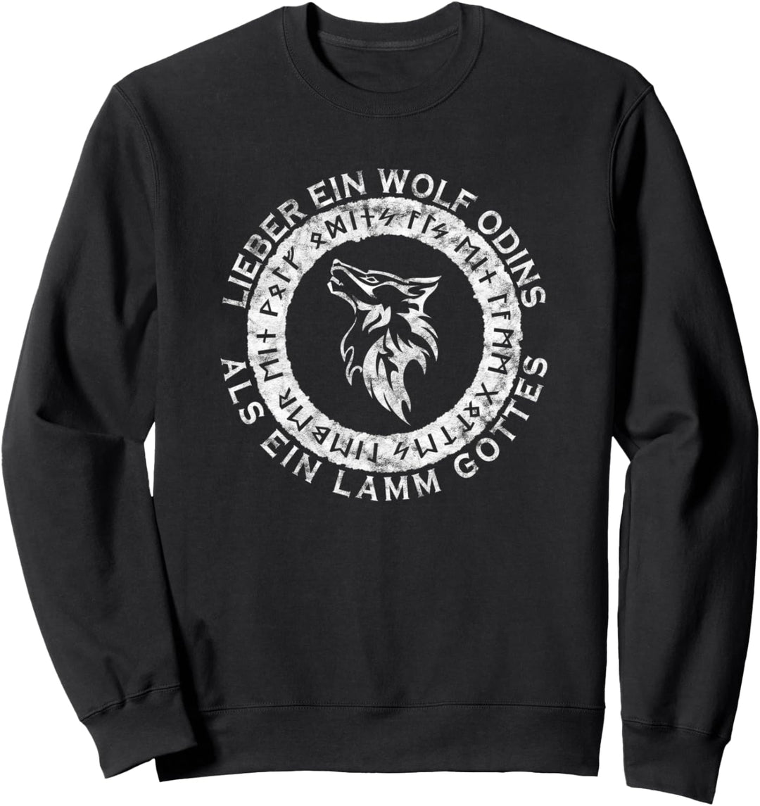 Lieber ein Wolf Odins als ein Lamm Gottes - Wikinger Sweatshirt