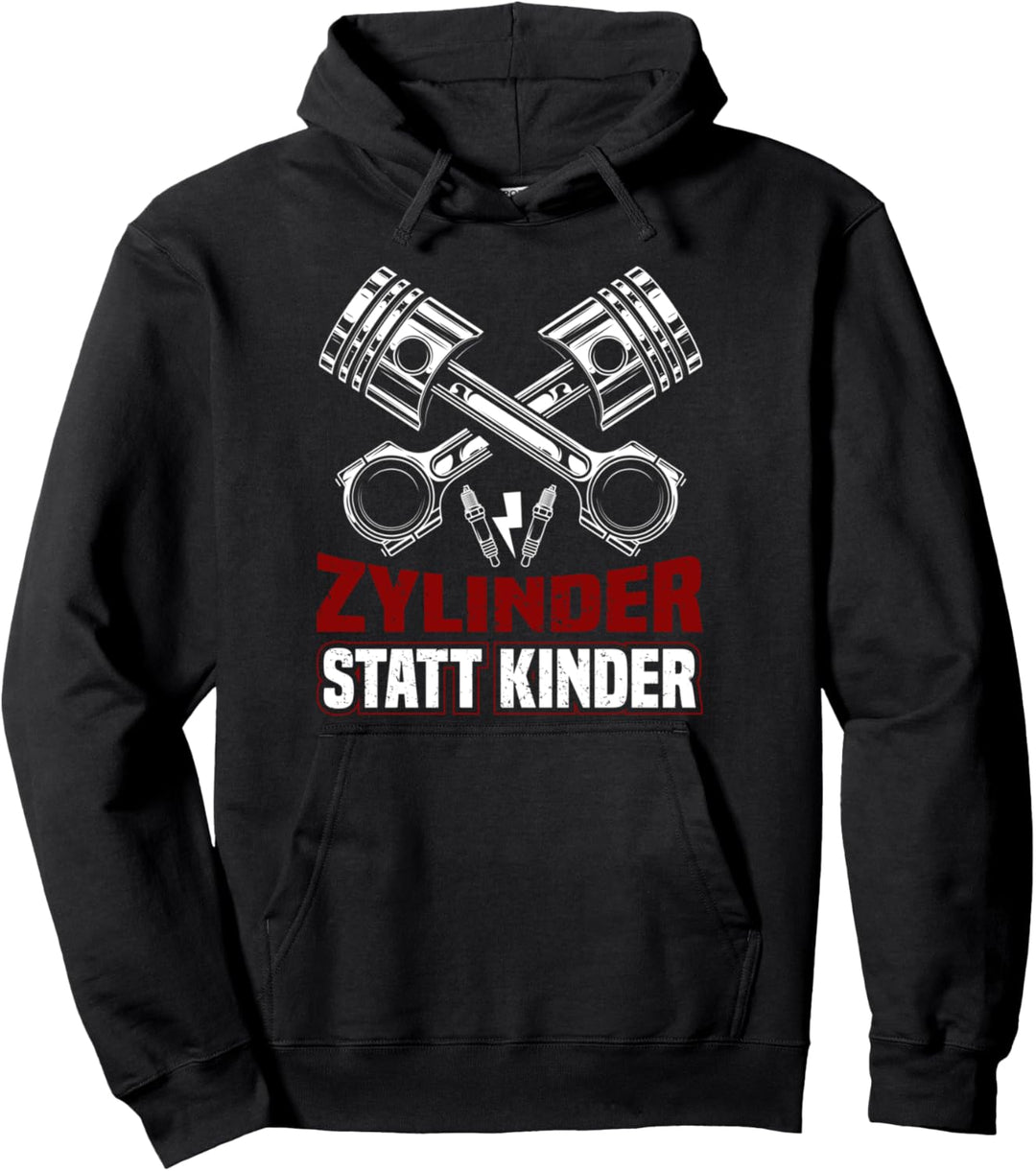 Zylinder Statt Kinder Tuning Autoschrauber Tuner KFZ Spruch Pullover Hoodie