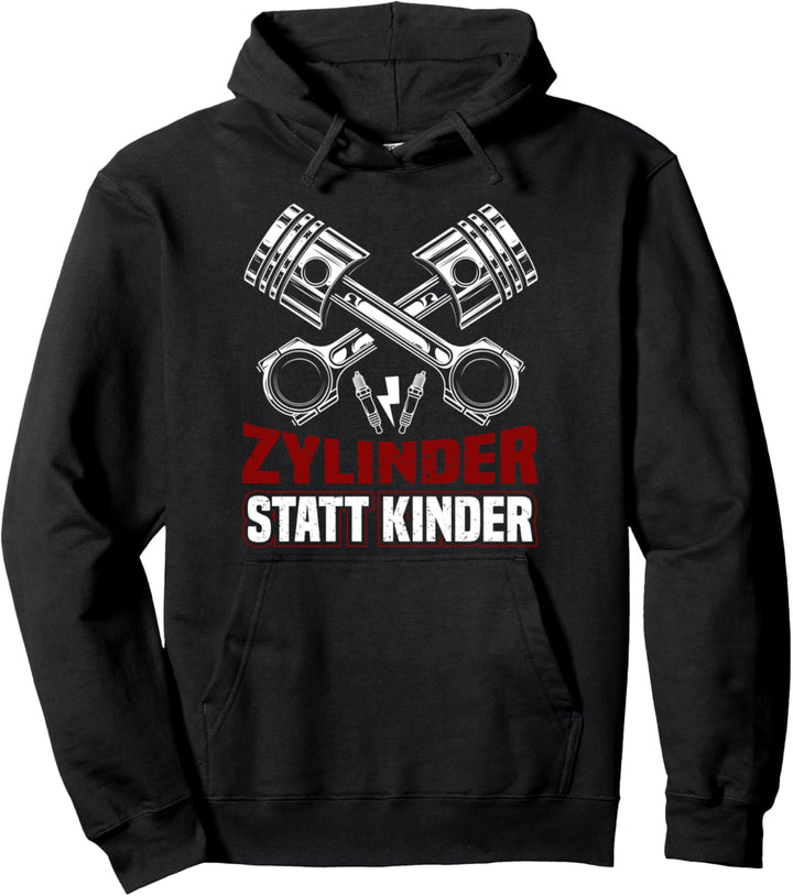 Zylinder Statt Kinder Tuning Autoschrauber Tuner KFZ Spruch Pullover Hoodie