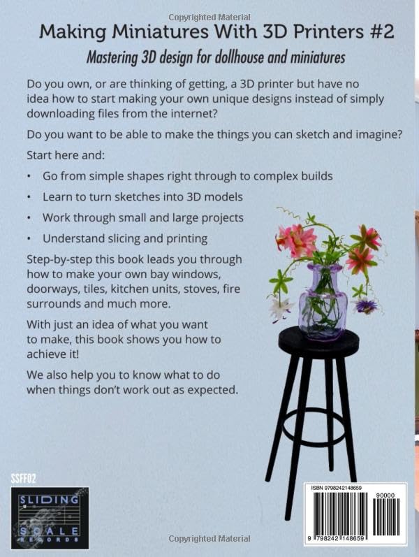 Making Miniatures With 3D Printers #2: Mastering 3D design for dollhouse and miniatures, Taschenbuch