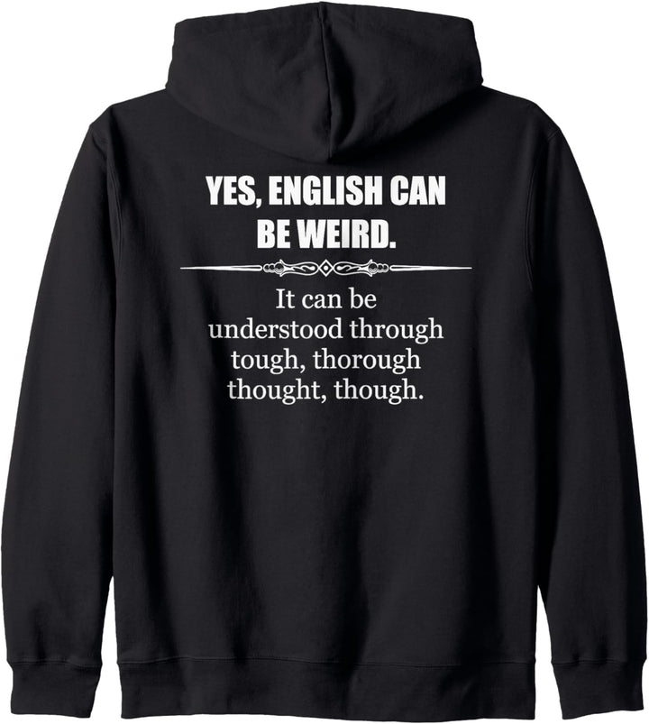 English Teacher Gifts - English Language Can Be Weird Funny Kapuzenjacke