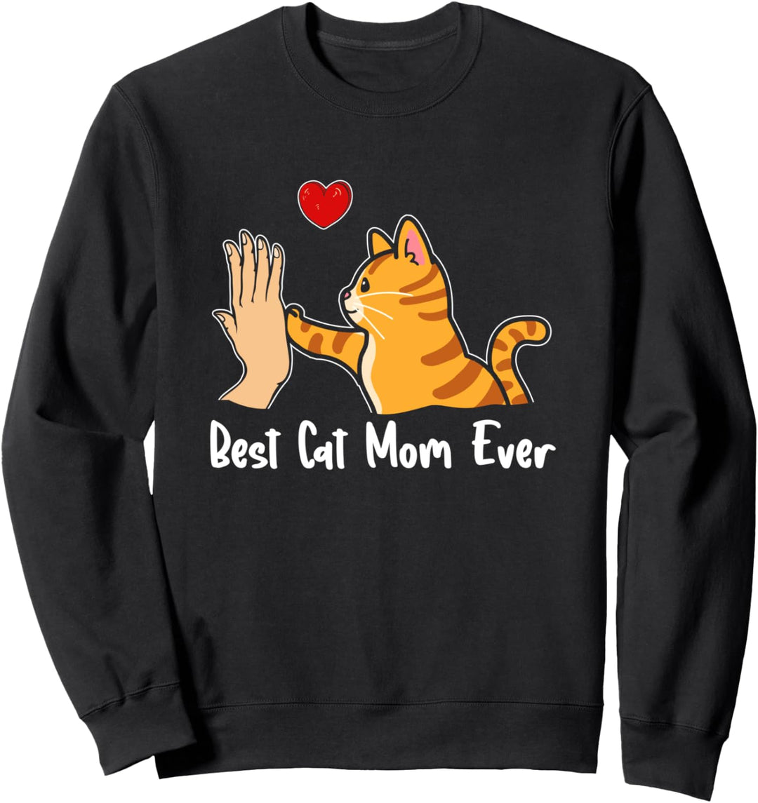 Best Cat Mom Ever Beste Katzenmama Katzen Mama Herz Katze Sweatshirt