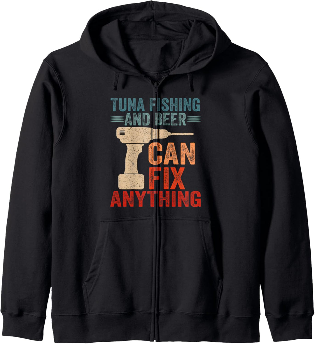 Tuna Fishing And Beer Can Fix Anything Funny Kapuzenjacke