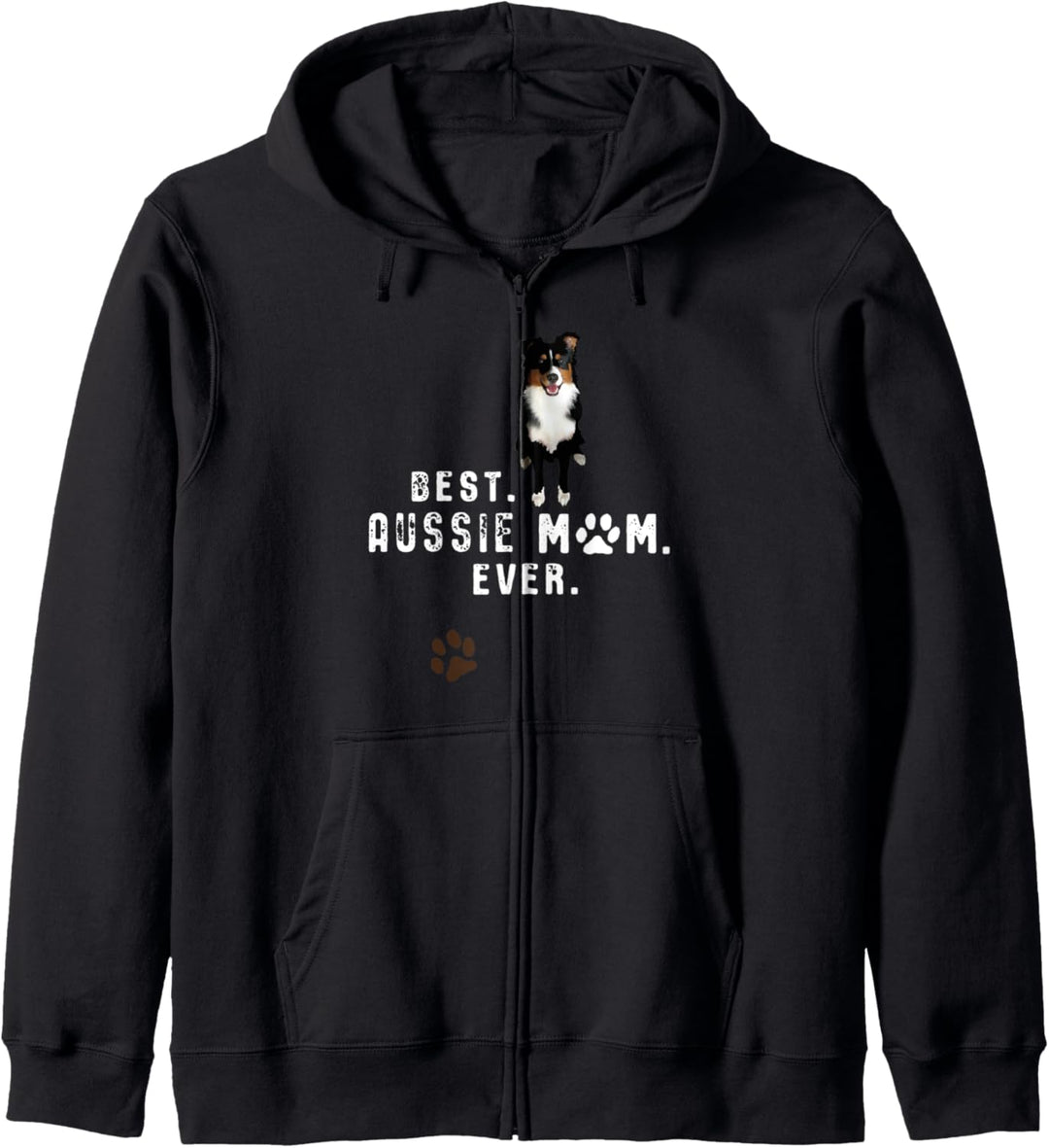 Australian Shepherd Best Aussie Mom Ever Kapuzenjacke